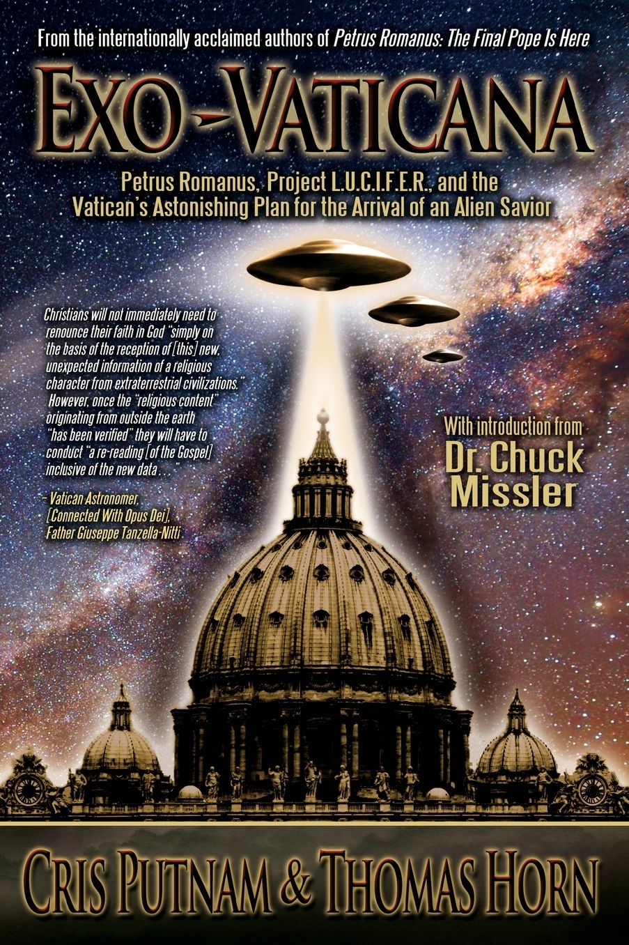 Exo-Vaticana: Petrus Romanus, Project LUCIFER, and the Vatican's Astonishing Exo-theological Plan for the Arrival of an Alien Savior