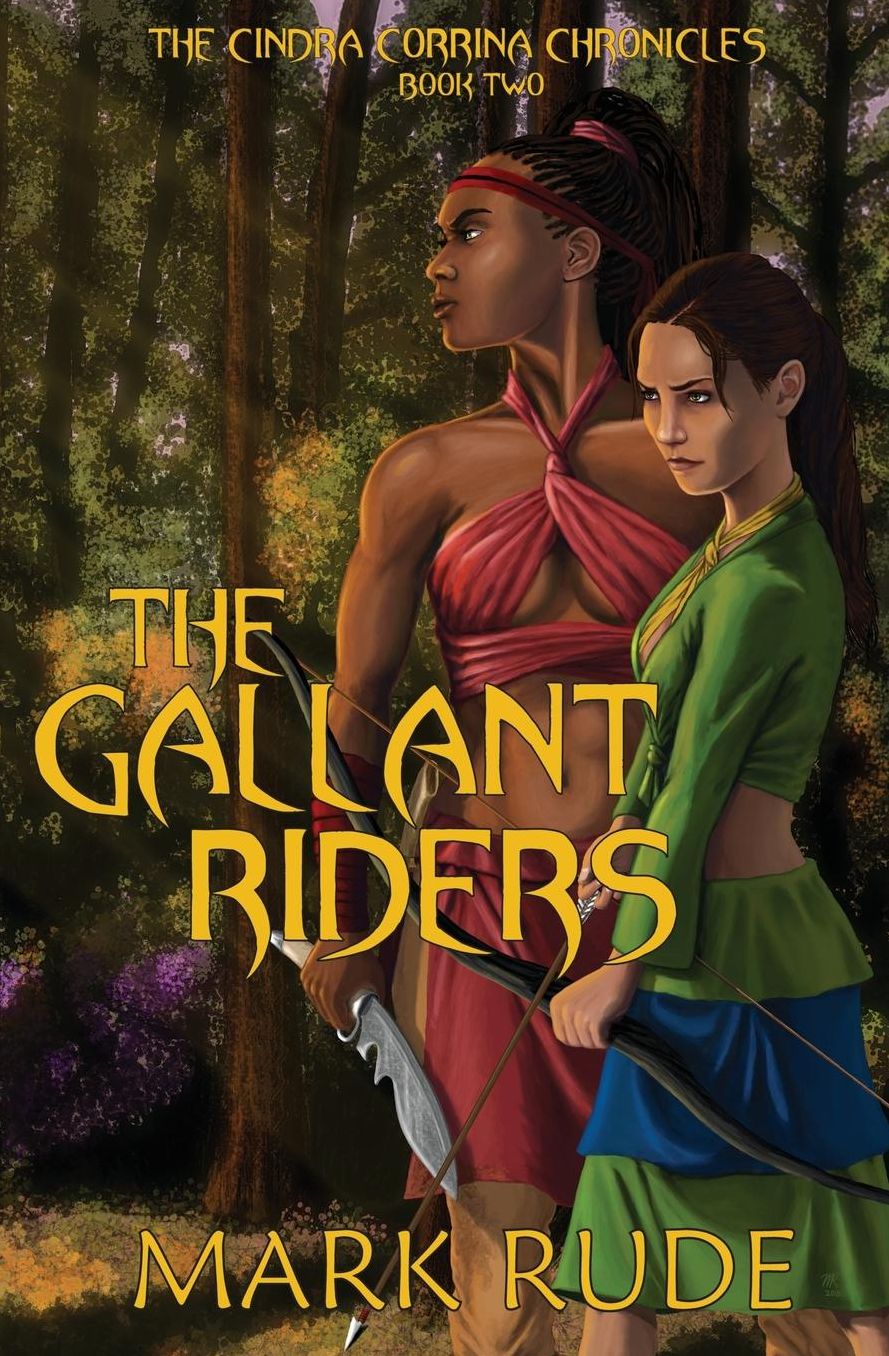The Gallant Riders: Book 2 - Cindra Corrina Series