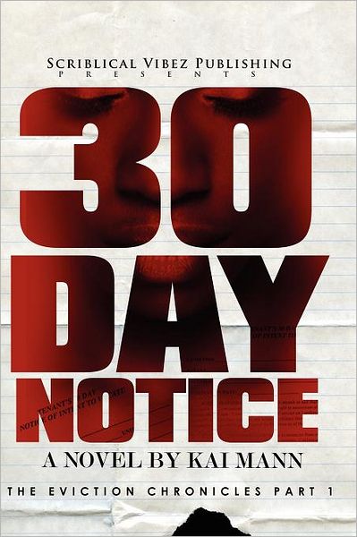 30 Day Notice: The Eviction Chronicles Part 1
