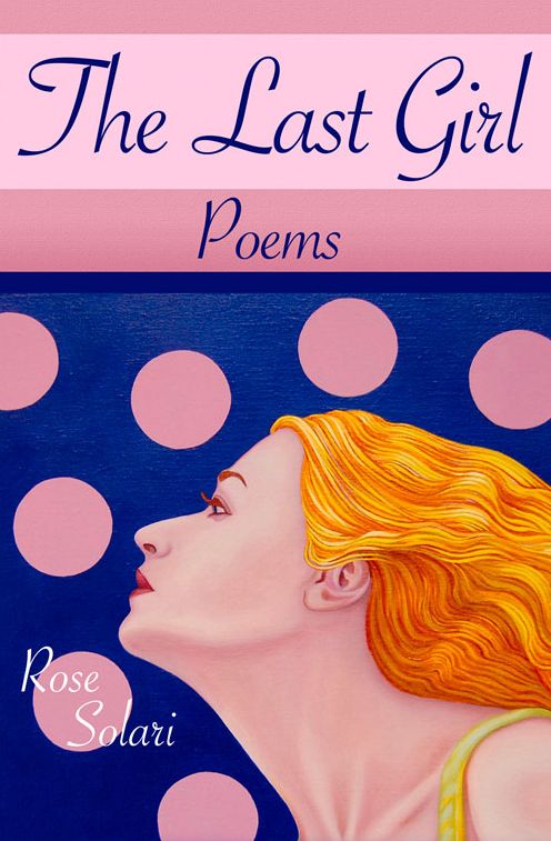 The Last Girl: Poems