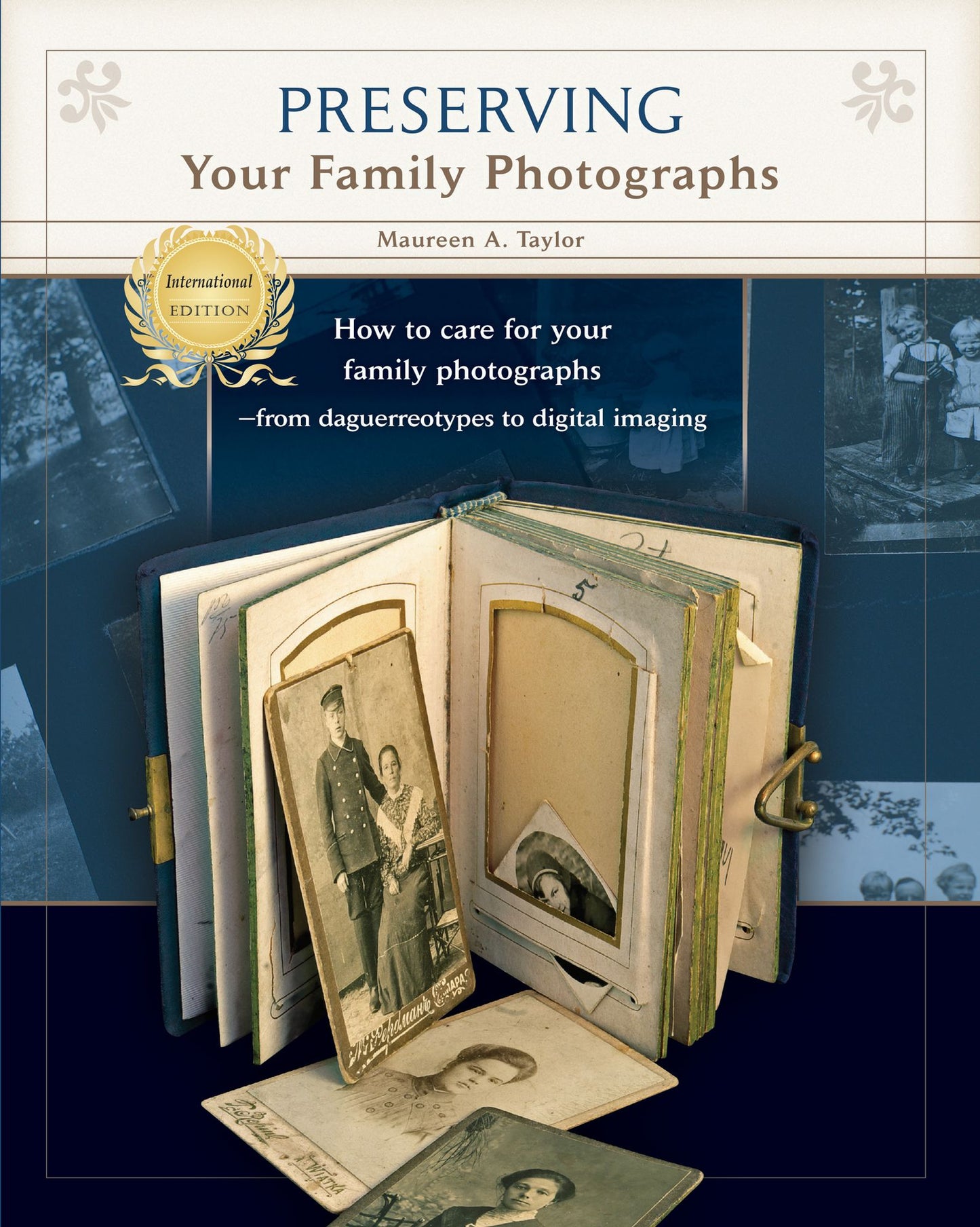 Preserving Your Family Photographs: International Edition