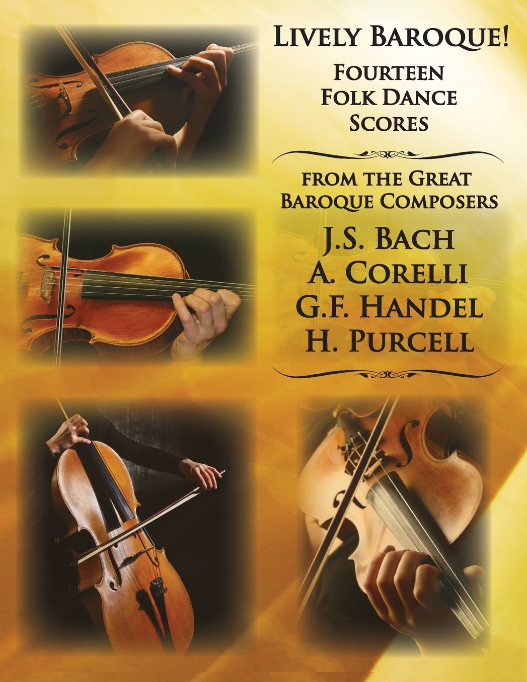 Lively Baroque! Fourteen Folk Dances for String Quartet