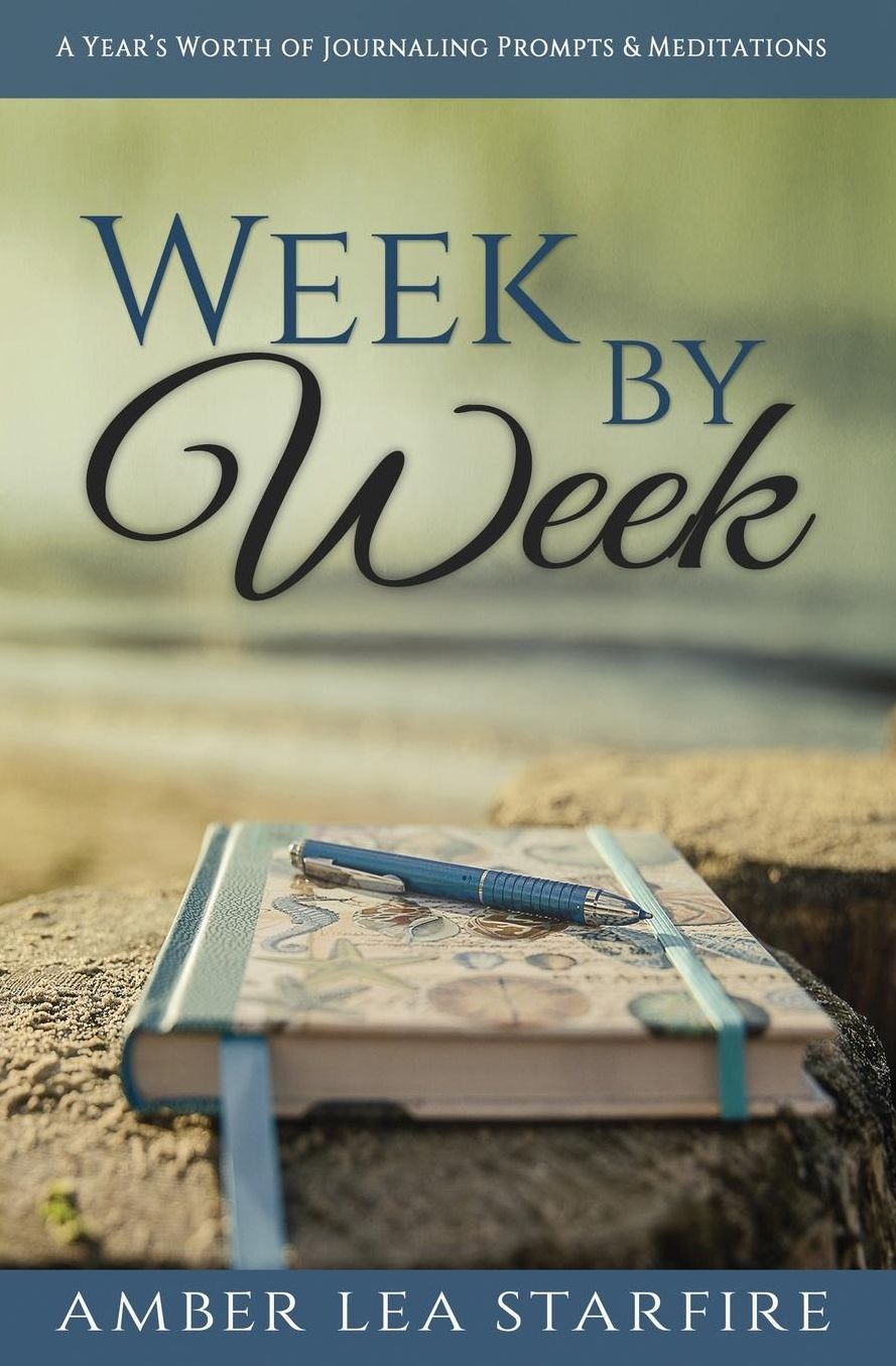 Week by Week: A Year's Worth of Journaling Prompts and Meditations