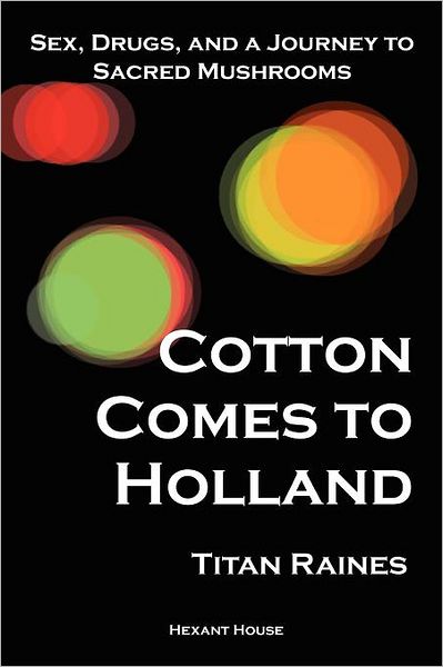 Cotton Comes To Holland