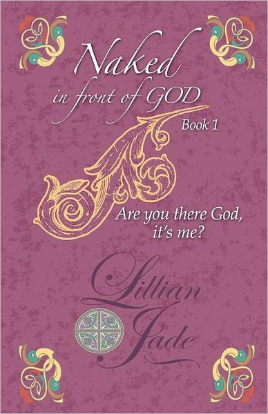 Naked in Front of God Book