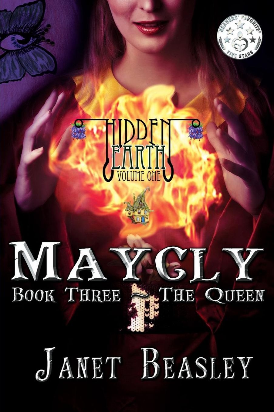 Hidden Earth Volume 1: Maycly the Trilogy Part 3: The Queen