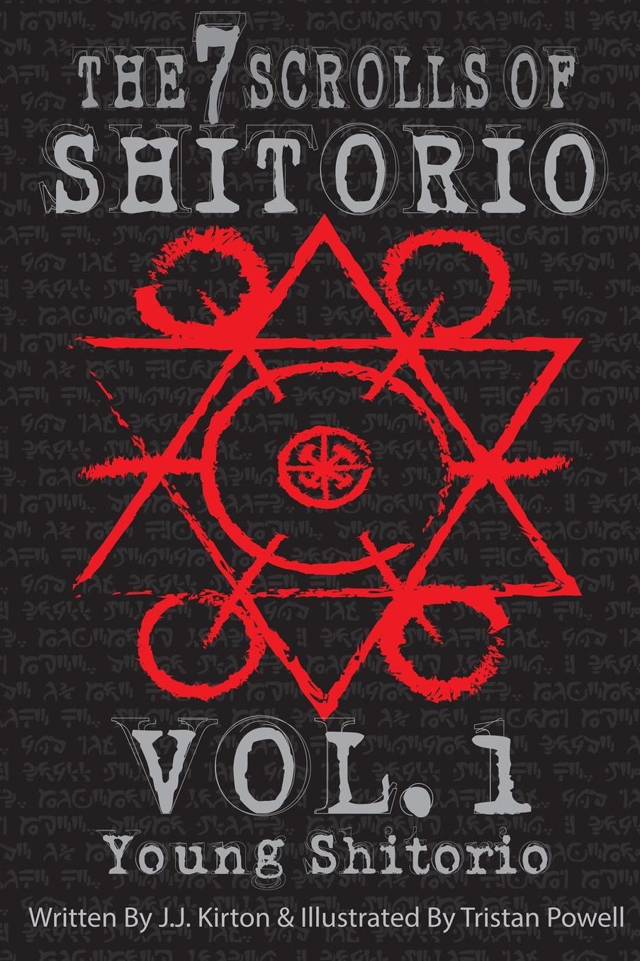 The 7 Scrolls of Shitorio: Vol.1 Young Shitorio