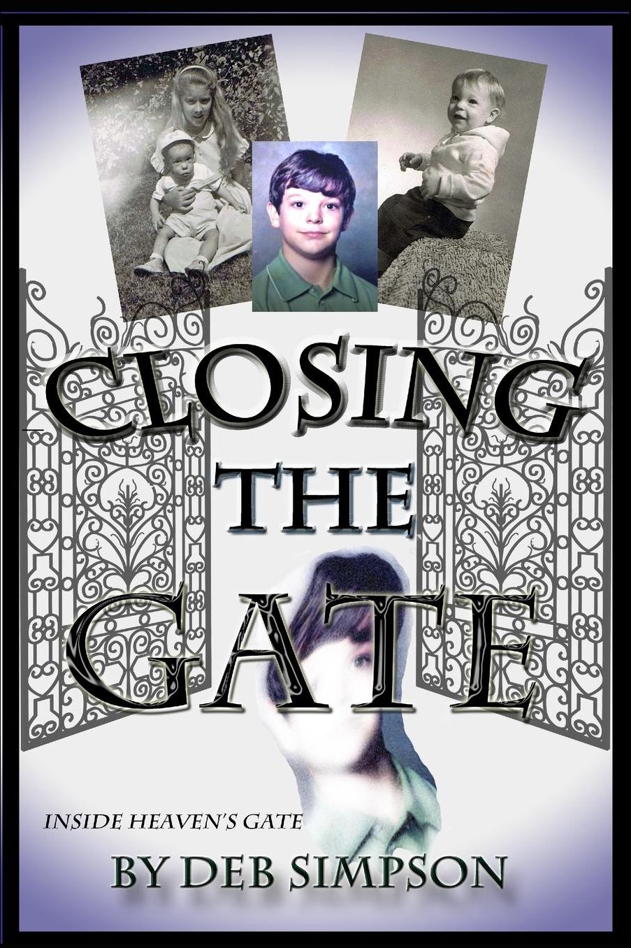 Closing the Gate: Inside the Heaven's Gate Cult: A Biography