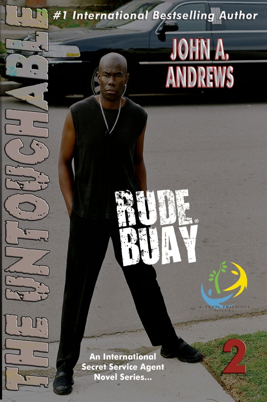 Rude Buay ... the Untouchable, Vol. II