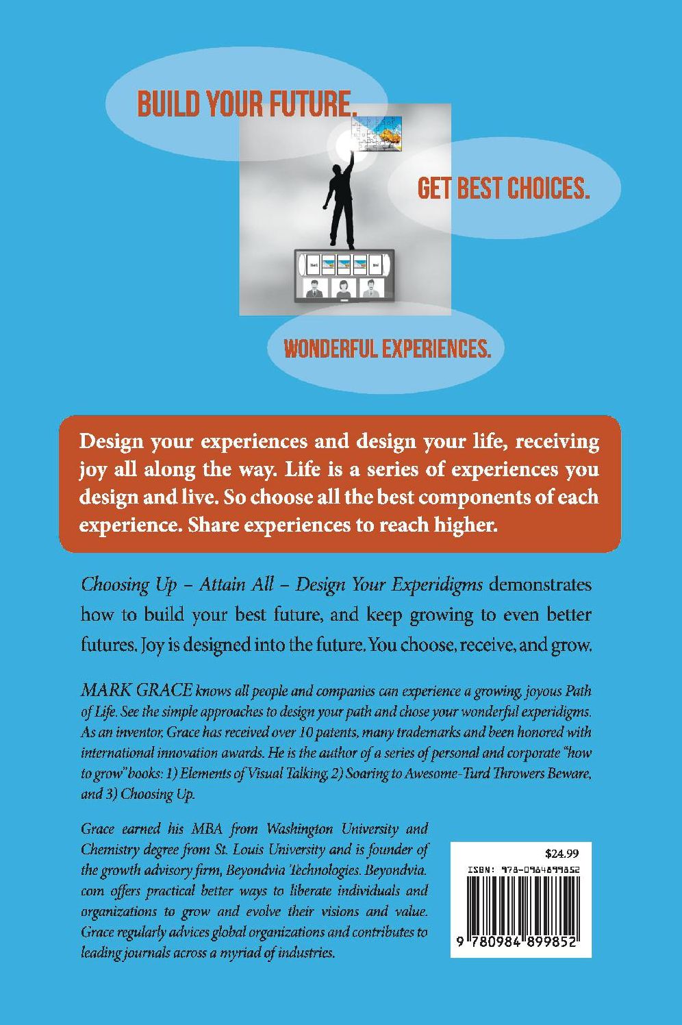 Choosing Up: Attain All - Design Your Experidigms