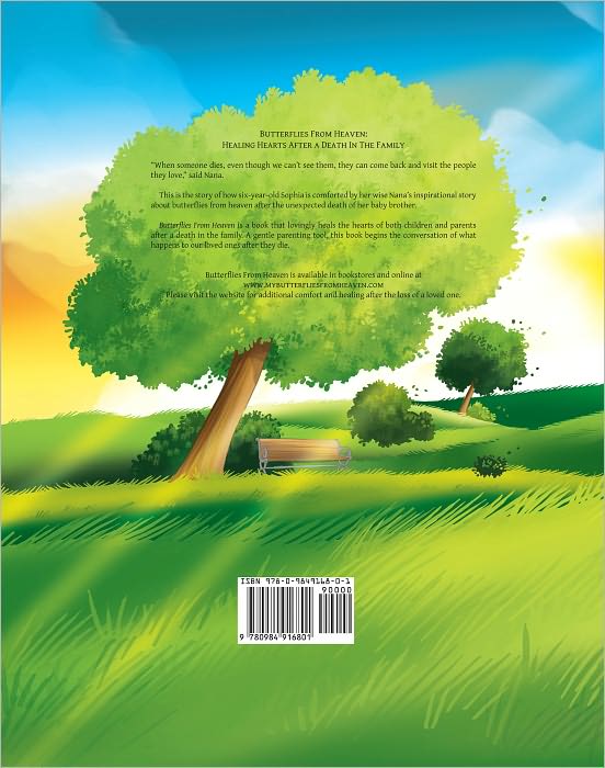 Butterflies from Heaven: A Children's Book That Heals Hearts after a Death in the Family