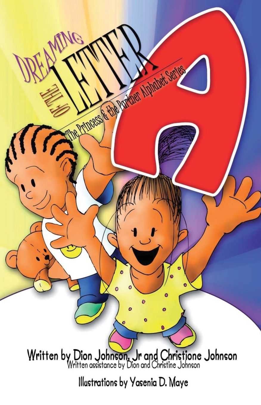 Dreaming of the Letter A: The Princess and The Partner Alphabet Series