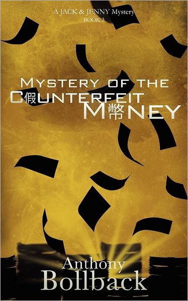 Mystery Of The Counterfeit Money