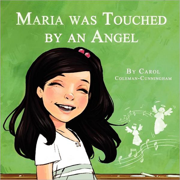 Maria was Touched by an Angel