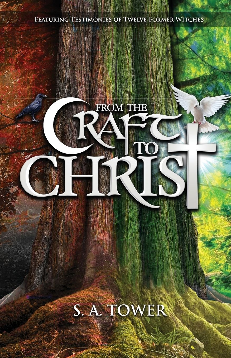 From the Craft to Christ: The Allure of Witchcraft and the Church's Response