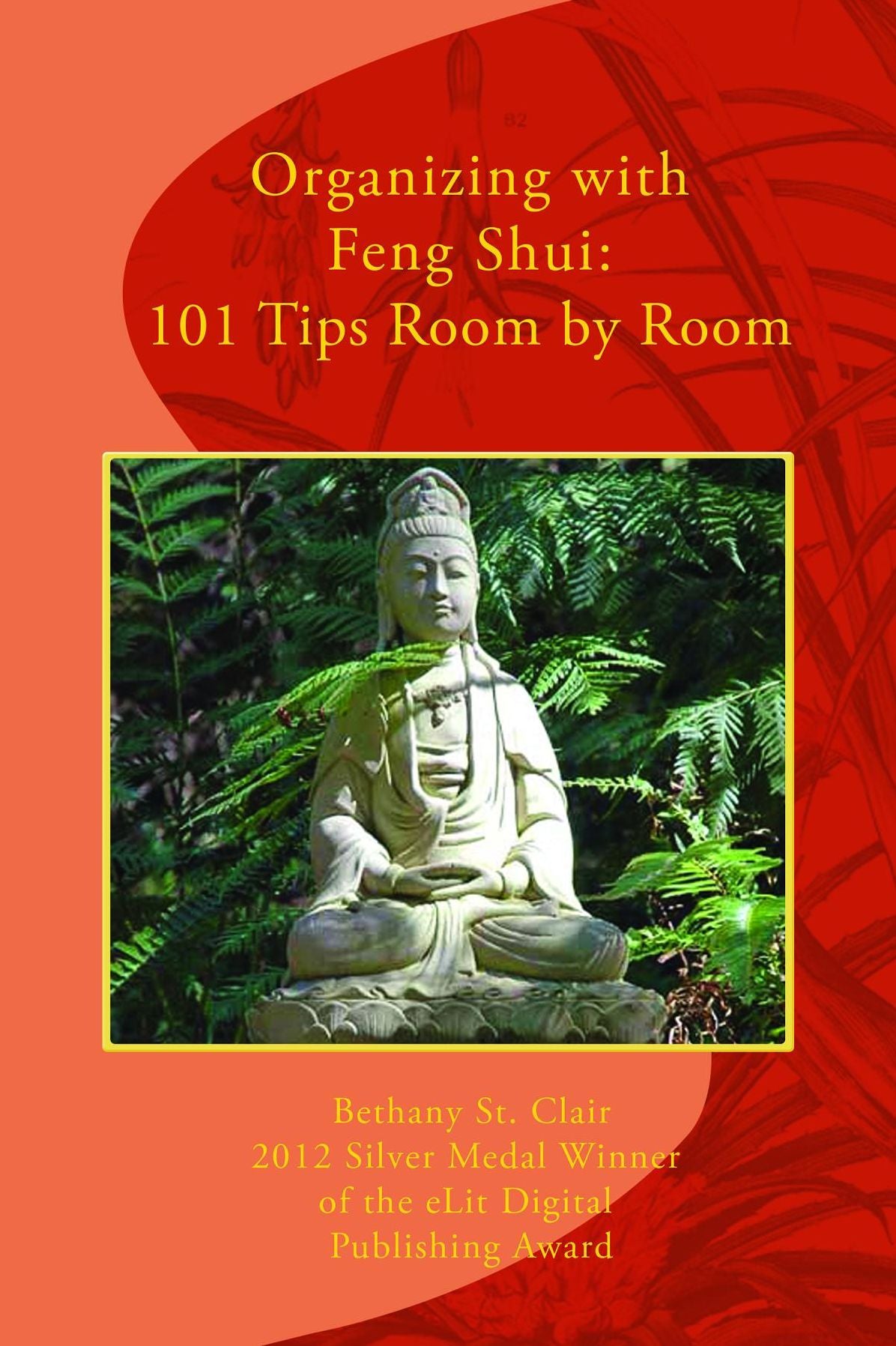 Organizing with Feng Shui: 101 Tips Room by Room
