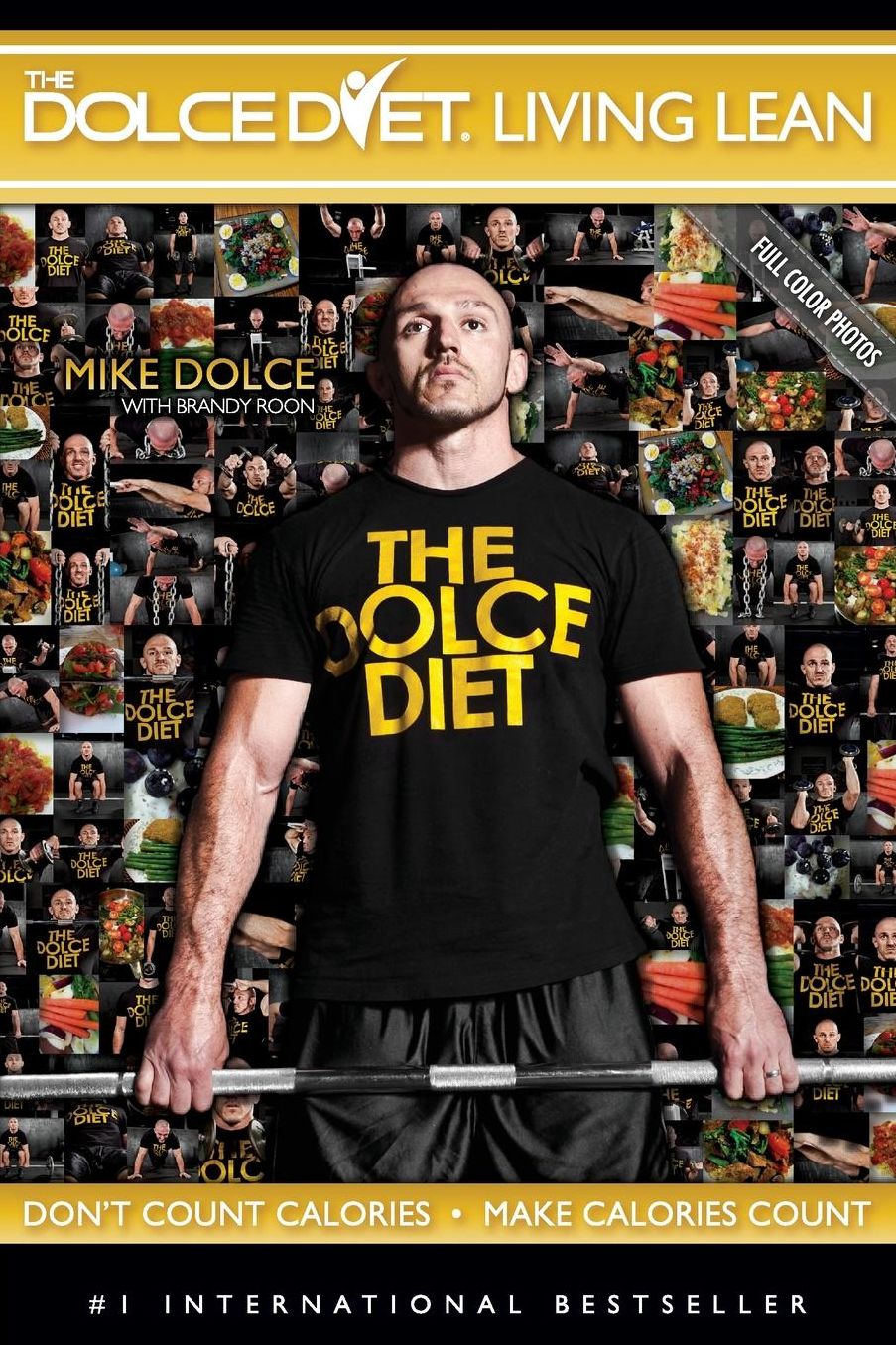 The Dolce Diet LIVING LEAN: Color Photo Edition