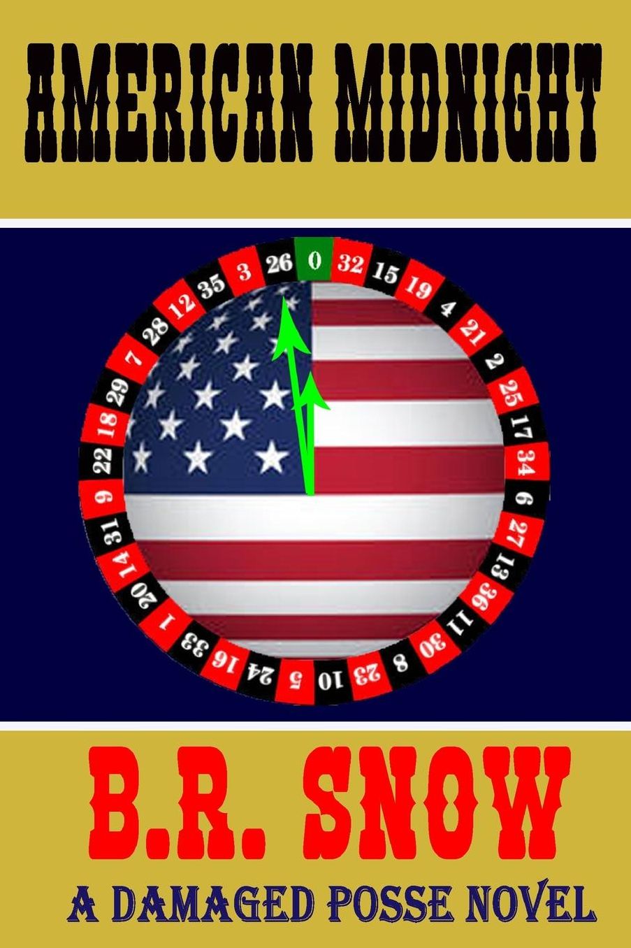 American Midnight: A Damaged Posse Novel