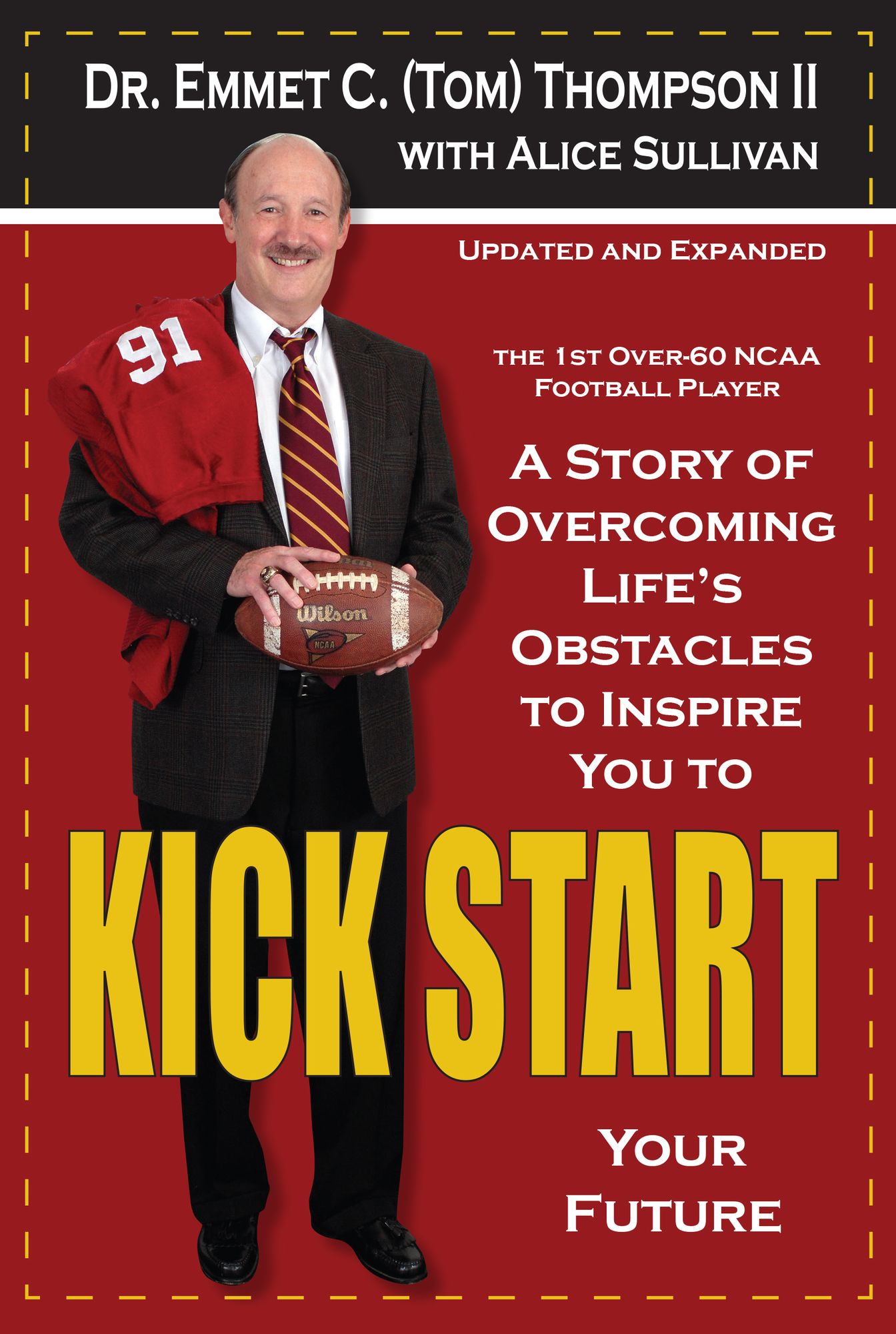 Kick Start: A Story of Overcoming Life?s Obstacles to Inspire You to Kick Start Your Future