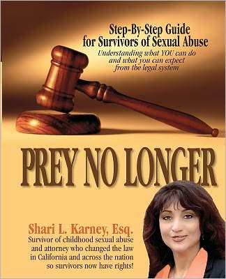 Prey No Longer: Step-by-Step Guide for Survivors of Sexual Abuse
