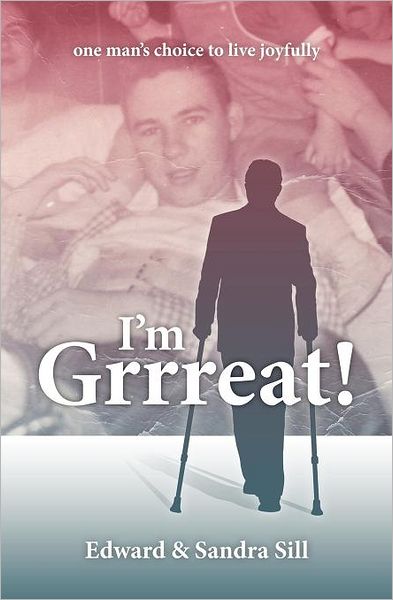 I'm Grrreat: One Man's Choice to Live Joyfully