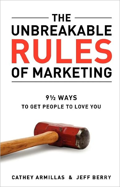 The Unbreakable Rules Of Marketing