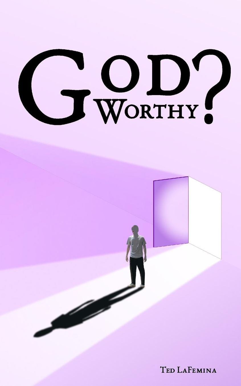 God Worthy?