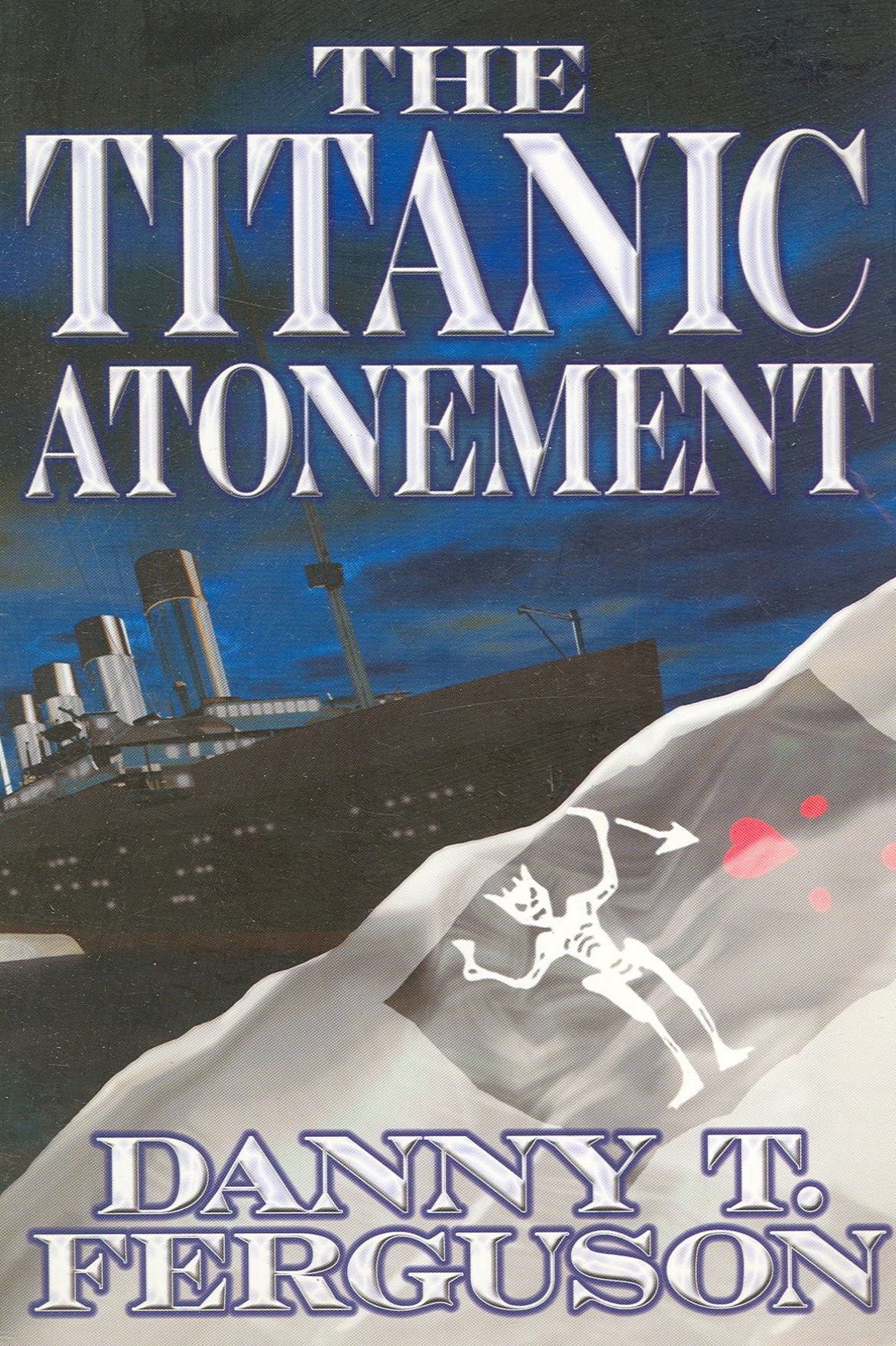 The Titanic Atonement
