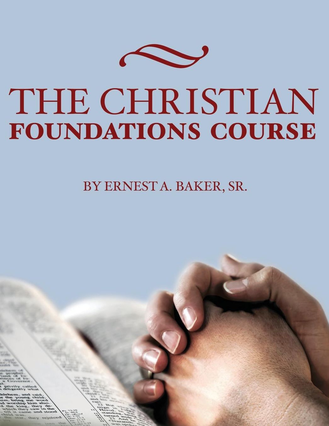 The Christian Foundations Course