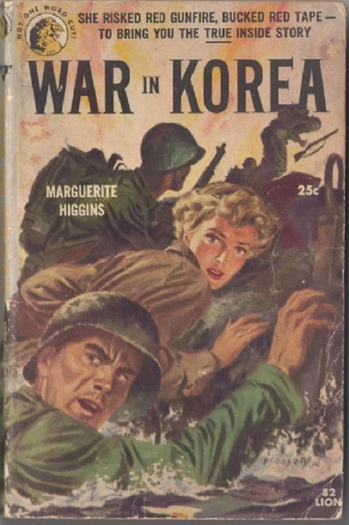 War in Korea: The Report of a Woman Combat Correspondent