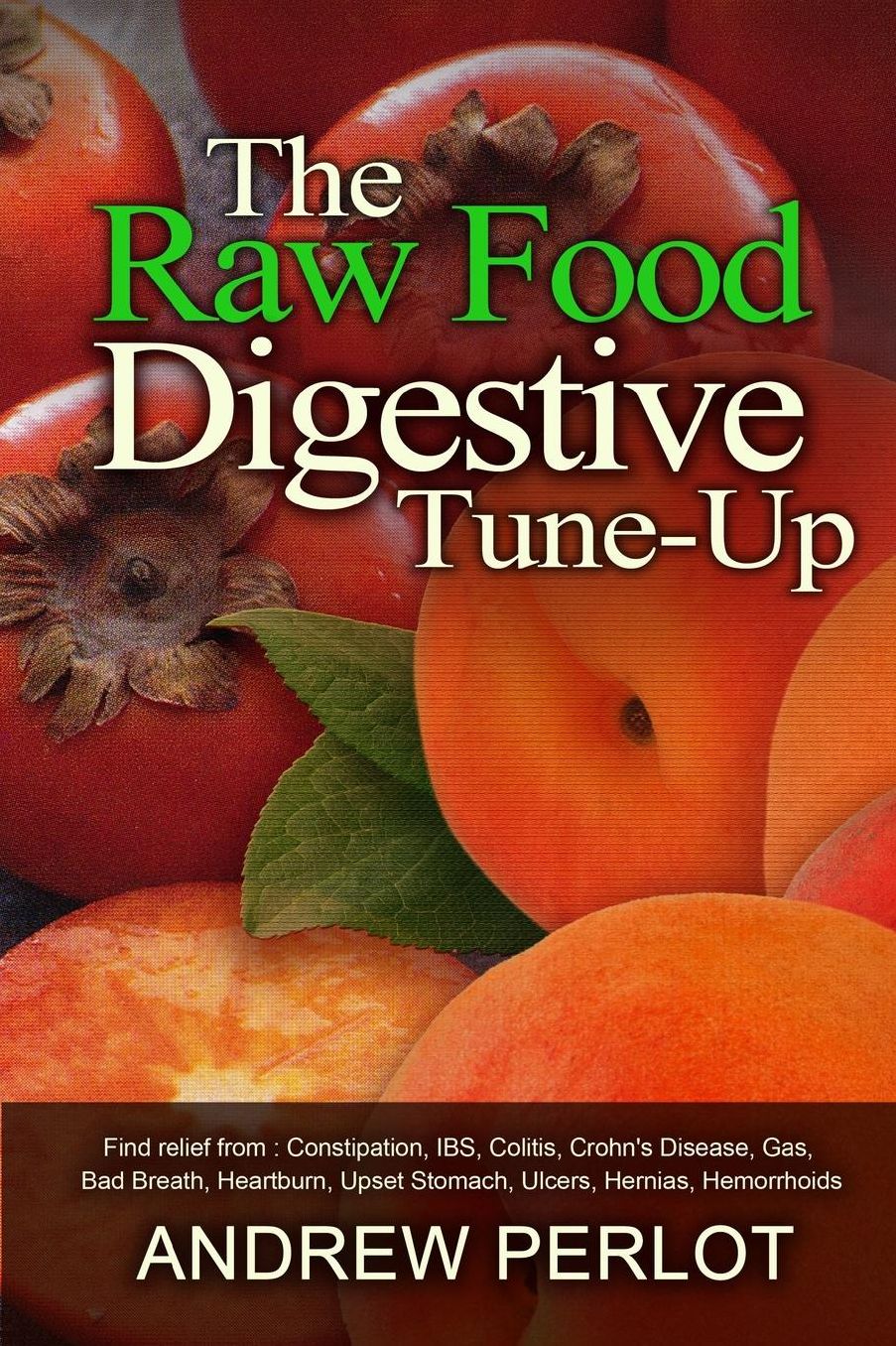 The Raw Food Digestive Tune-Up