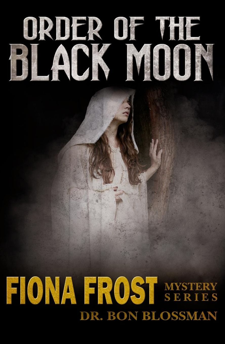 Order of the Black Moon: Fiona Frost - Case File 207