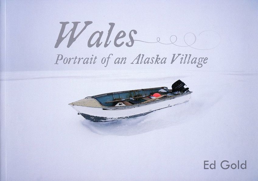 Wales: Portrait of an Alaska Village