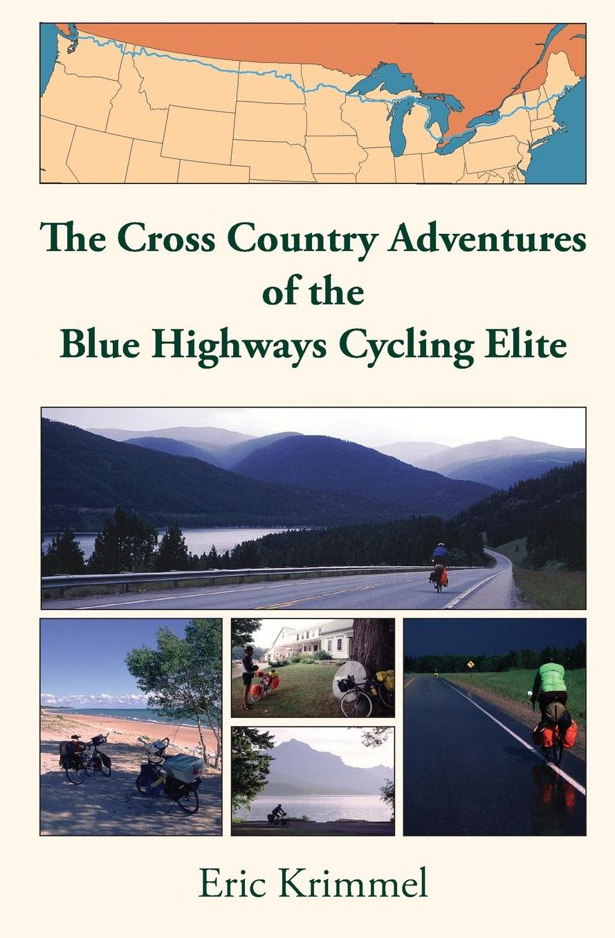 The Cross Country Adventures of the Blue Highways Cycling Elite
