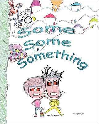 Some Some Something