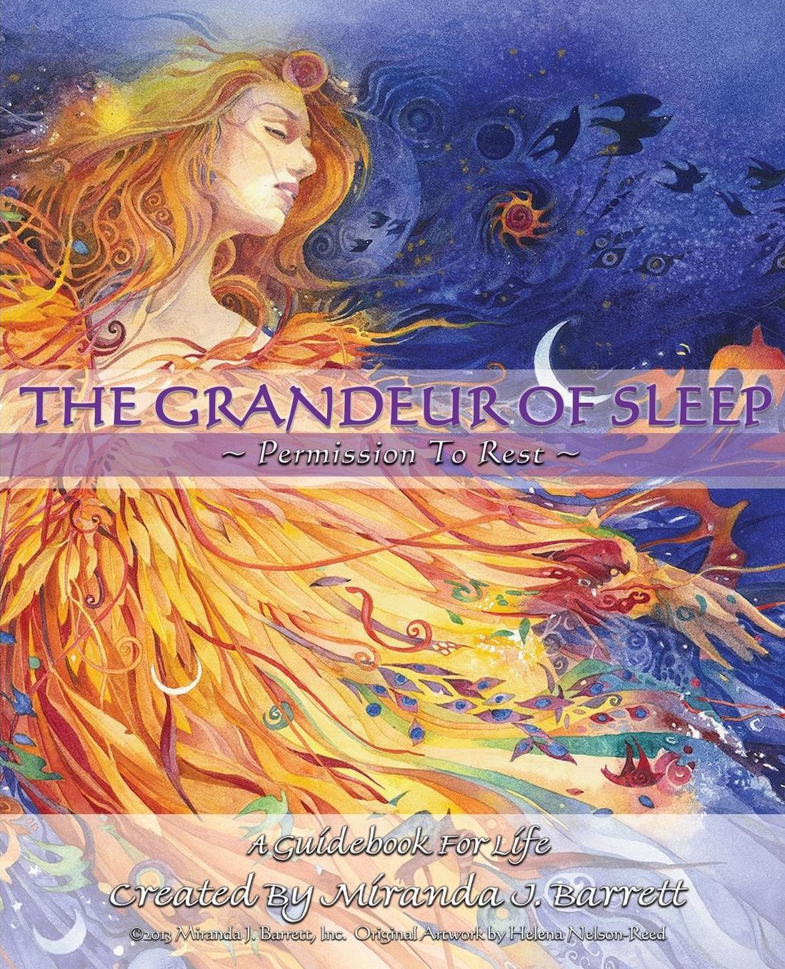 The Grandeur of Sleep: The Importance of Rest and Rejuvenation and What Happens When Neither Is Honored