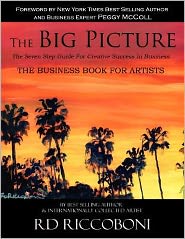 The Big Picture: The Seven Step Guide for Creative Success in Business