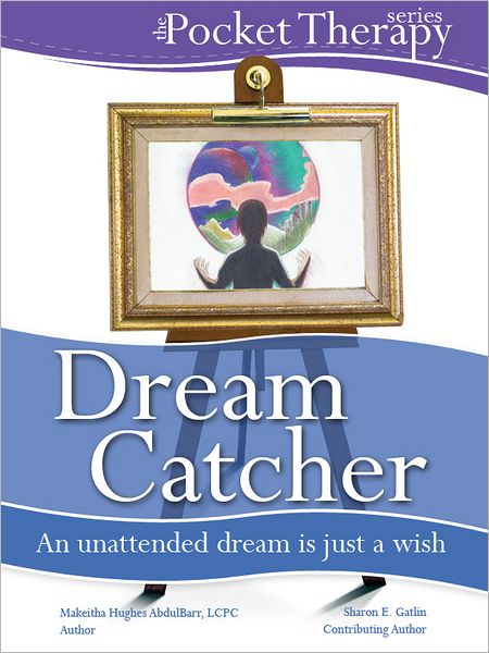 Dream Catcher: An Unattended Dream is Just a Wish