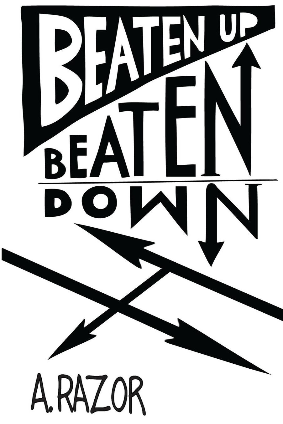 Beaten up Beaten Down