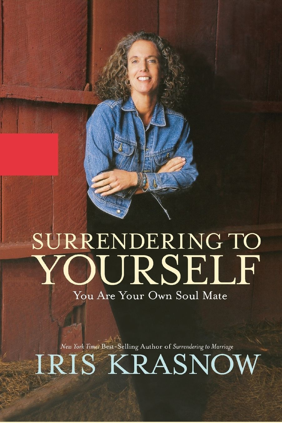 Surrendering to Yourself: You Are Your Own Soul Mate