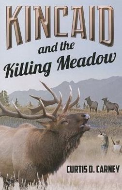 Kincaid and the Killing Meadow