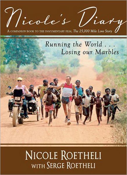 Nicole's Diary: Running the World... Losing Our Marbles