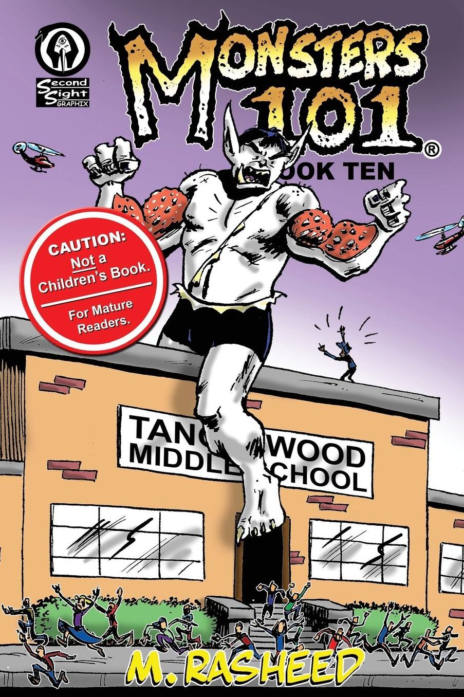 Monsters 101, Book Ten: "Class Dismissed"
