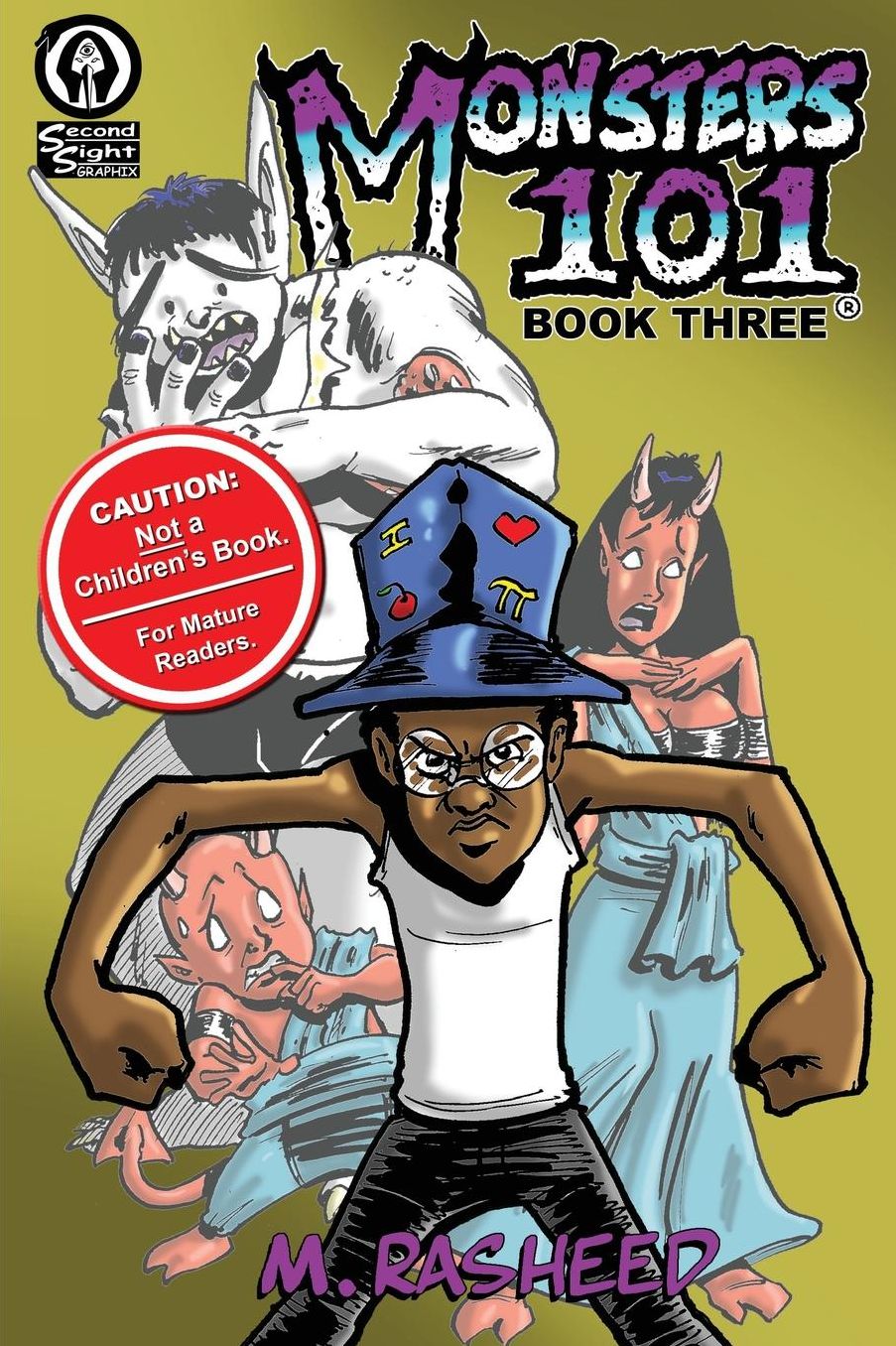 Monsters 101, Book Three: Devil Takes the Hindmost