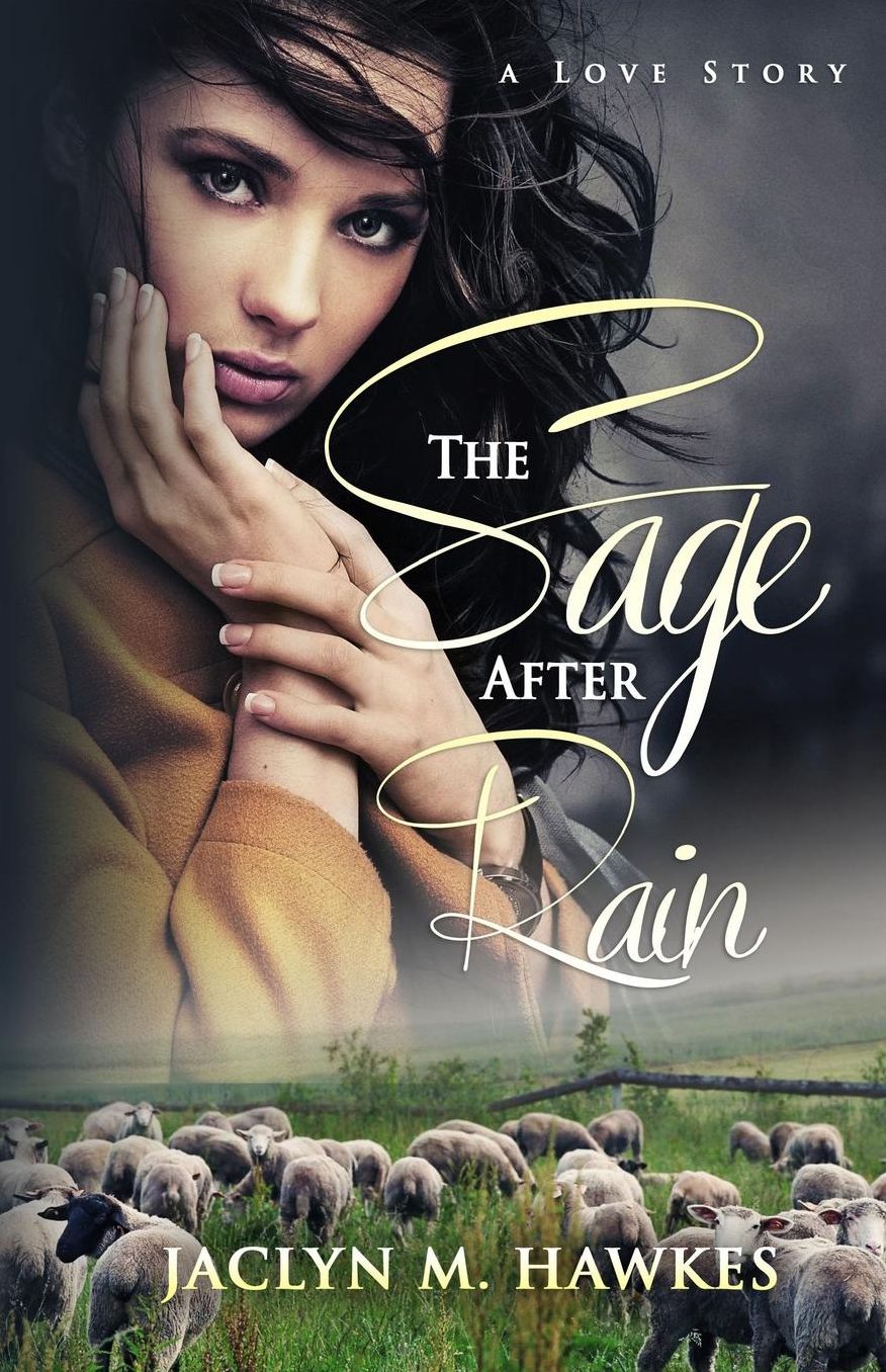The Sage After Rain: A Love Story