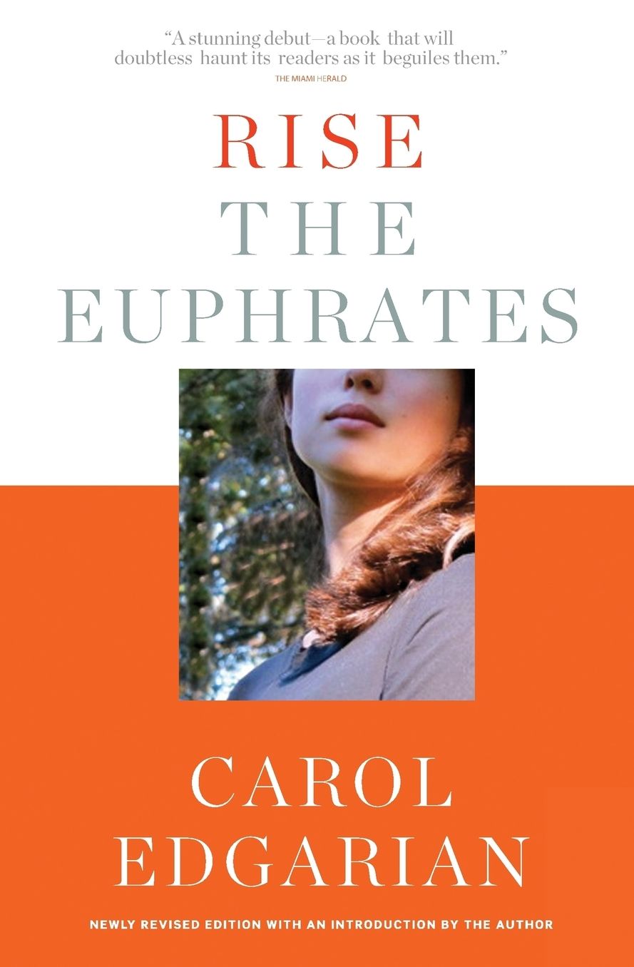 Rise the Euphrates: 20th Anniversary Edition with an Introduction by the Author