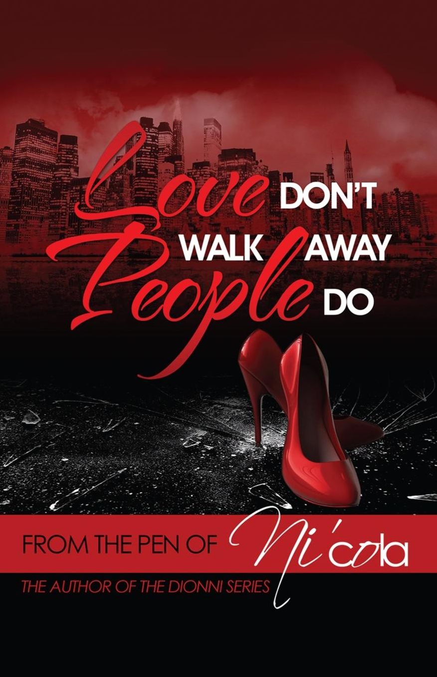 Love Don't Walk Away...People Do