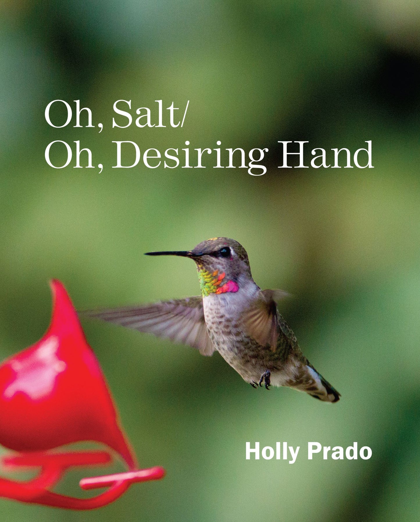 Oh, Salt/ Oh, Desiring Hand