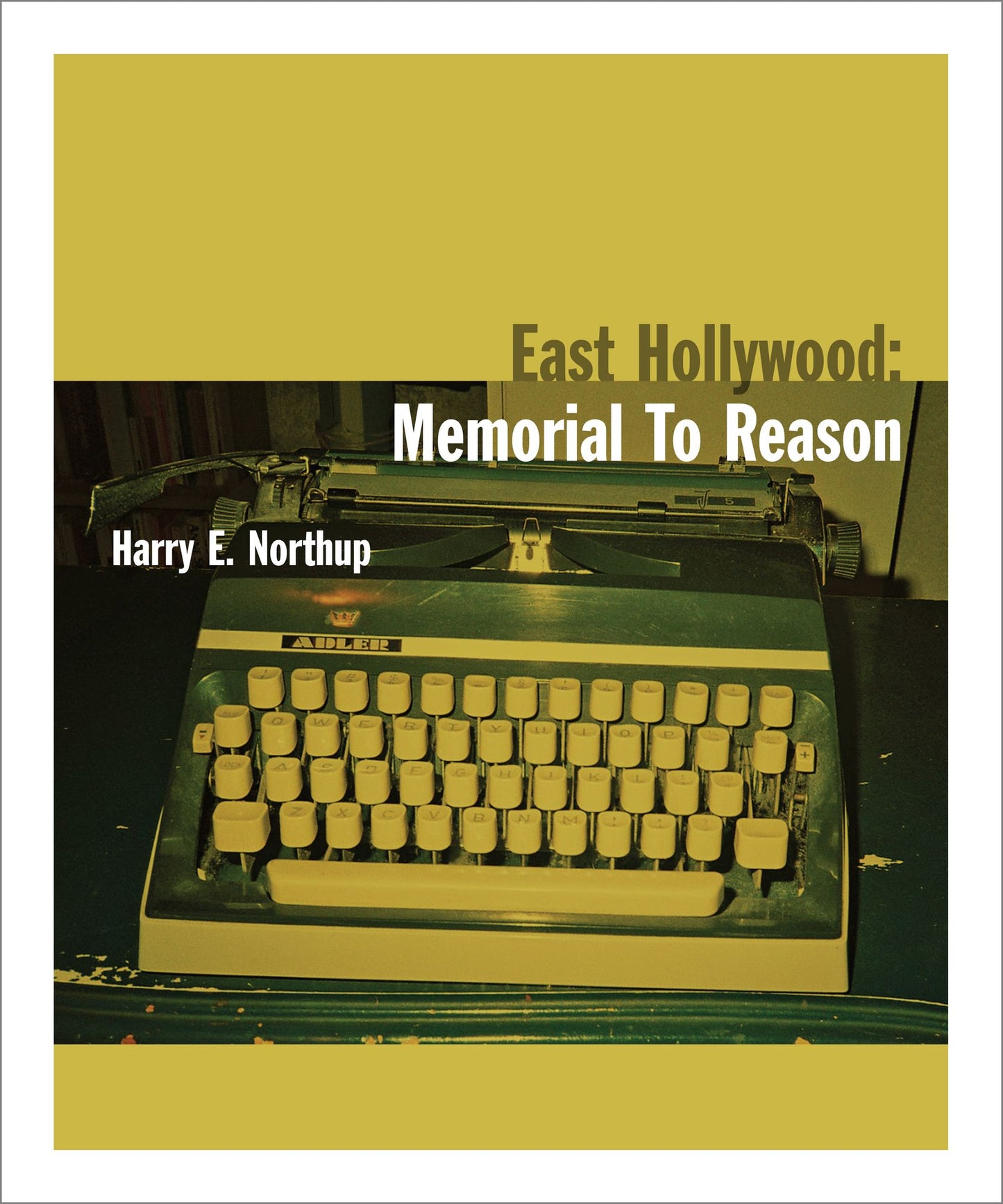 East Hollywood: Memorial to Reason