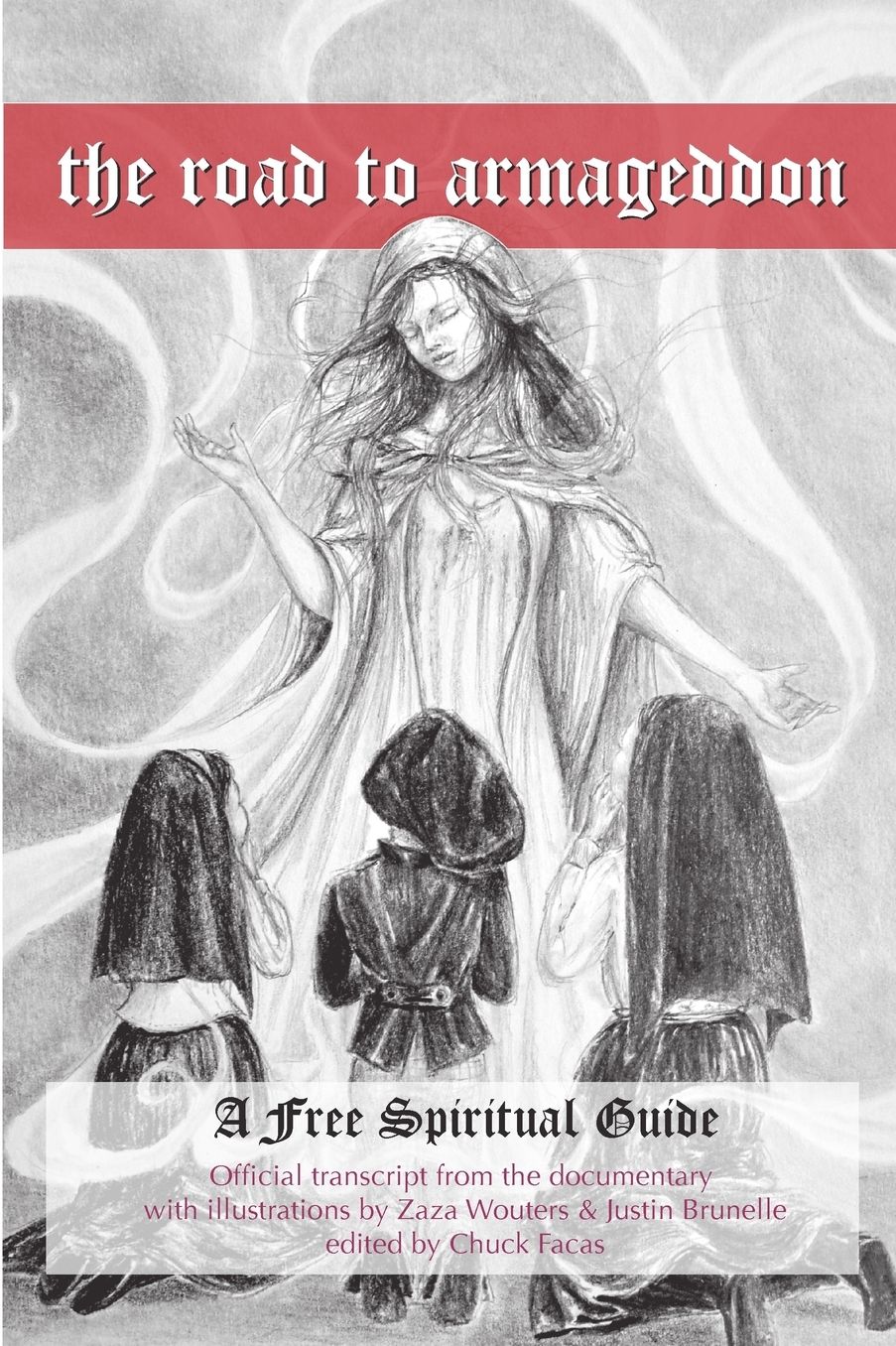 The Road to Armageddon - a Free Spiritual Guide